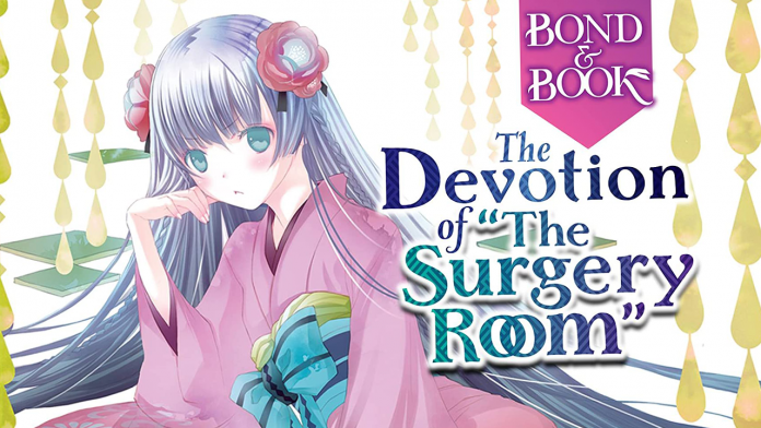 bond and book the devotion of the surgery room light novel